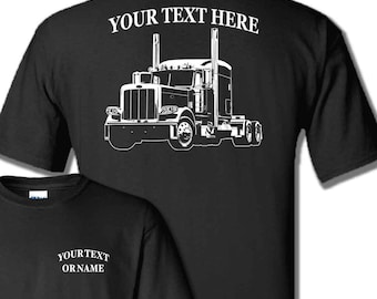 May include: Black t-shirt with a white silhouette of a semi-truck on the back. The text "YOUR TEXT HERE" is above the truck. The front of the shirt has the text "YOUR TEXT OR NAME" in white.