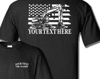 Patriotic EXCAVATOR - Heavy Equipment - Personalized Custom Cotton T-shirt - #EQ005