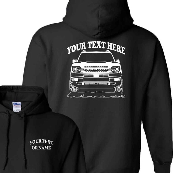 2021 FORD BRONCO SPORT  Offroad 4x4  Personalized Pullover Hoodie! 50/50 cotton/polyester  - #HOR102