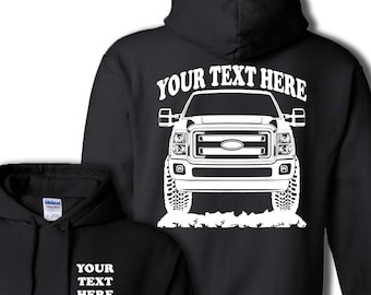 Ford Truck Custom Hoodie: Super Duty F250 F350 Lariat 4x4