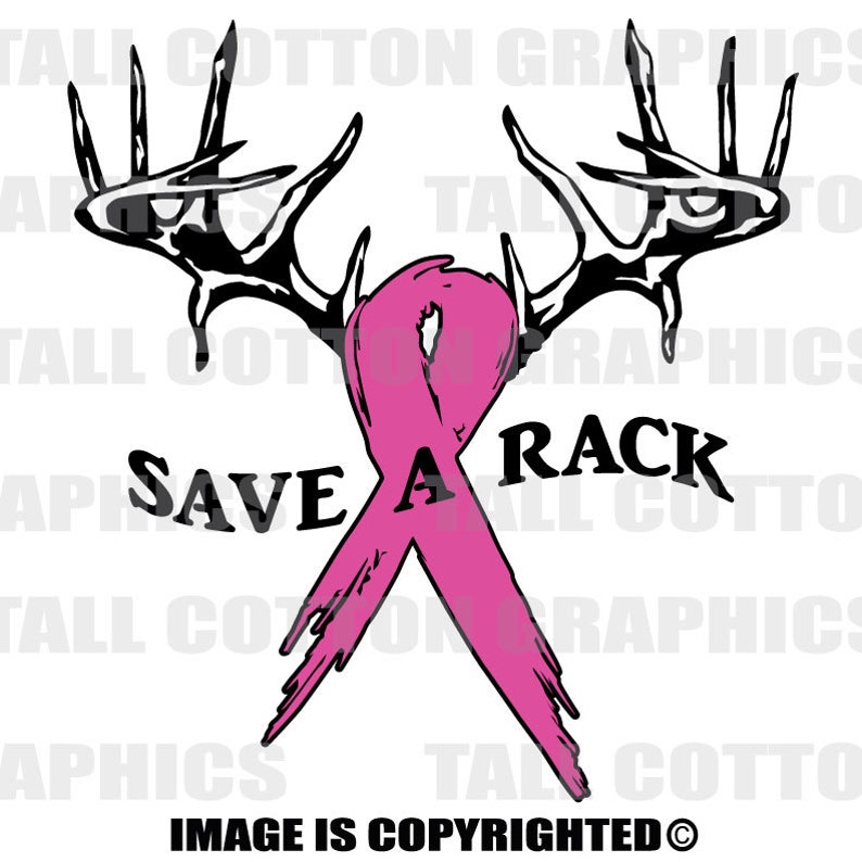 May include: A pink ribbon with a deer antler design on either side. The ribbon is tied in a knot and the antlers are crossed. The text "Save A Rack" is written below the ribbon.