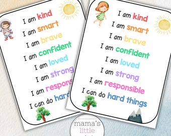 May include: Two printable posters with positive affirmations for children. The first poster features a cartoon astronaut and the text "I am kind, I am smart, I am brave, I am confident, I am loved, I am strong, I am responsible, I can do hard things". The second poster features a cartoon girl and the text "I am kind, I am smart, I am brave, I am confident, I am loved, I am strong, I am responsible, I can do hard things".