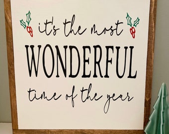 It’s the most wonderful time of the year Christmas sign
