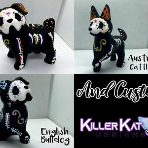 Serie 6 de perros con calaveras de azúcar y figura personalizada impresa en 3D pintada a mano
