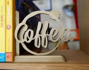 Digital File - But First , Coffee - 3D Printed Bookends
