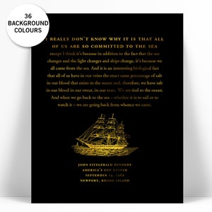 John Fitzgerald Kennedy Ocean Speech Gold Foil Art Print - JFK President Quote Poster - America&#39;s Cup - Sailing Art Print - Beach Art Decor