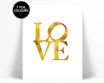 LOVE Art Print - Gold Foil Print - Romantic Art Print - I Love You - Gold Nursery Art - Gold Foil Love Art - Inspiration - Valentine's Art