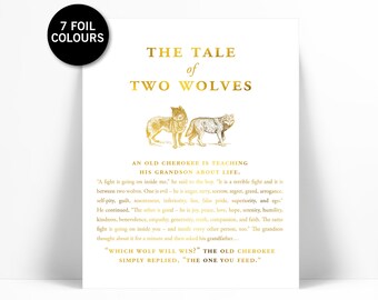 The Tale of Two Wolves Gold Foil Art Print - Native American Story Cherokee Tale - Good Evil Poster - Graduation Gift - Motivational Ethics