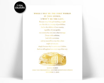 Kamala Harris Acceptance Speech 2020 Vice Presidential Election Gold Foil Art Print - Kamala Poster - American History Feminism Feminist Art