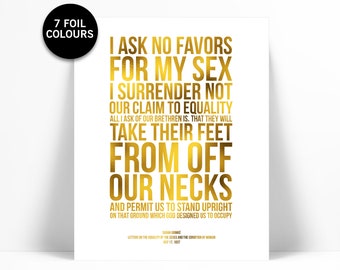 Sarah Grimke Quote Gold Foil Art Print - Take Their Feet Off Our Necks - History - Feminist Civil Human Rights - Ruth Bader Ginsburg - RBG