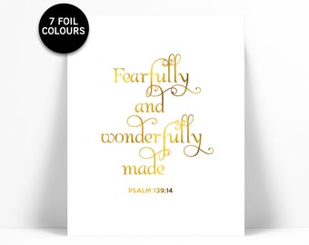 Fearfully and Wonderfully Made - Gold Foil Print - Psalm 139:14 - Christian Wall Art - Biblical Verse - Scripture Quote Art - Bible Wall Art