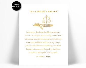 Lawyer's Prayer Sir Thomas More Gold Foil Art Print - Gift for Lawyer - Law School Graduation - Law Student - Legal Justice Courtroom Quote