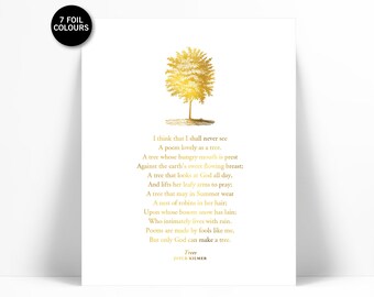 Trees by Joyce Kilmer Poetry Gold Foil Art Print - I Think That I Shall Never See - Nature Lover Gift Poster - Inspirational Literary Poem