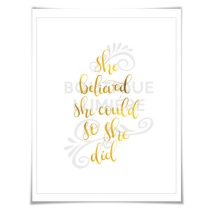 She Believed She Could So She Did Hand Lettered Gold Foil Art Print Inspirational Motivational Poster Office Nursery Graduation Recovery image 2