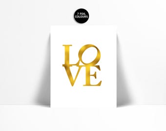 LOVE Art Print - Gold Foil Print - Romantic Art Print - I Love You - Gold Nursery Art - Gold Foil Love Art - Inspiration - Valentine's Art
