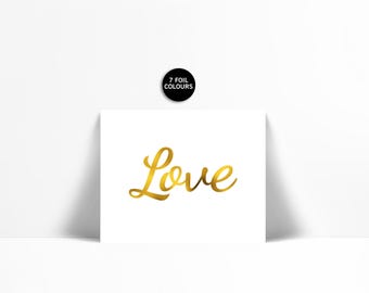 LOVE Art Print - Gold Foil Print - Romantic Art Print - I Love You - Gold Nursery Art - Gold Foil Love Art - Inspiration - Valentine's Art