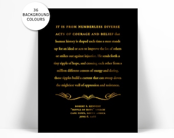 Robert Kennedy Ripple of Hope Speech Quote Gold Foil Art Print - Justice Political Poster - American History - Courage Oppression Resistance