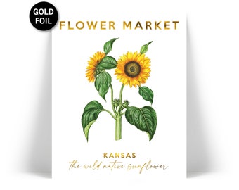 Flower Market Gold Foil Art Print - Kansas State Flower Wall Art - Sunflower Poster Art - Floral Botanical Plant - Flower Shop Decor Print