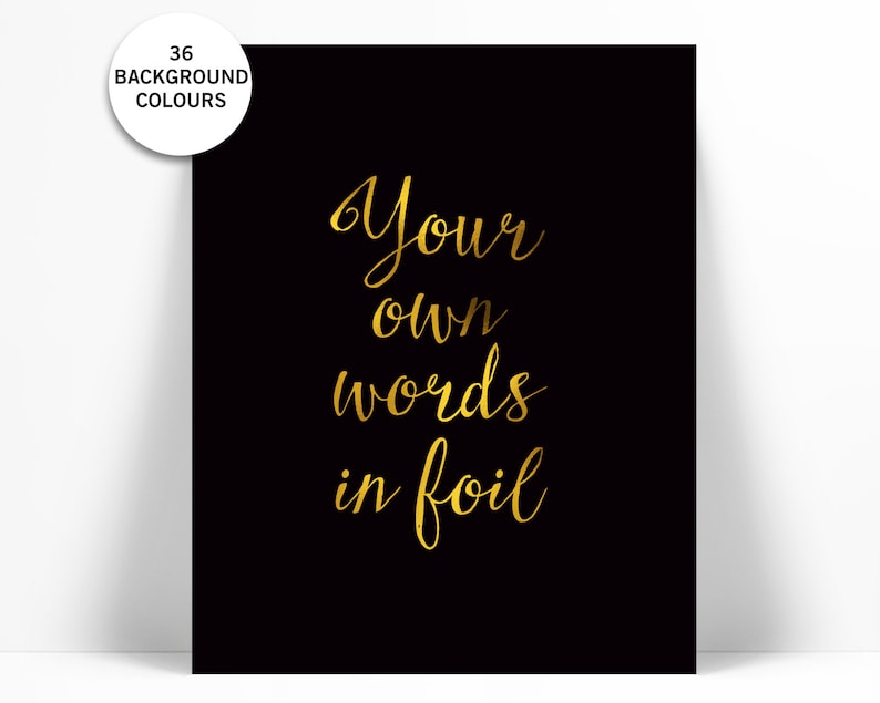 Custom Gold Foil Print Your Own Words in Foil Your Text Etsy Canada