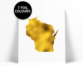 Wisconsin Art Print - Gold Foil Print - Wisconsin Map Poster - Travel Poster - Wisconsin Wall Art - United States Art Print - Gold Map