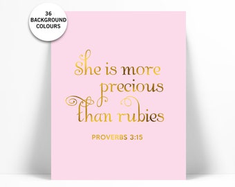 She is More Precious Than Rubies - Gold Foil Print - Inspirational Poster - Proverbs 3:15 Art - Gold Nursery Art - Biblical Art - Scripture