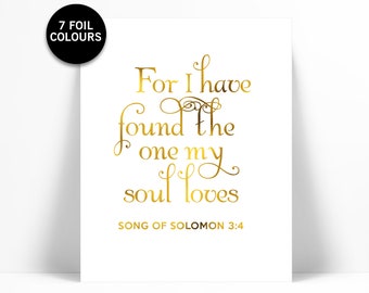 I Have Found the One My Soul Loves - Gold Foil Print - Song of Solomon 3:4 - Christian Wall Art - Biblical Verse - Scripture Quote Art