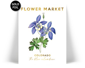 Flower Market Gold Foil Art Print - Colorado State Flower Wall Art - Blue Columbine Poster Art - Floral Botanical Plant - Flower Shop Decor