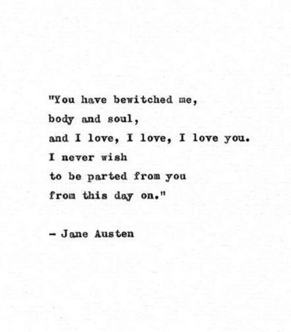 Jane Austen Typewriter Quote 'I Love You' Pride and Prejudice Romantic Print Mr Darcy Quote Hand Typed Lovers Gift Vintage Literature Quote