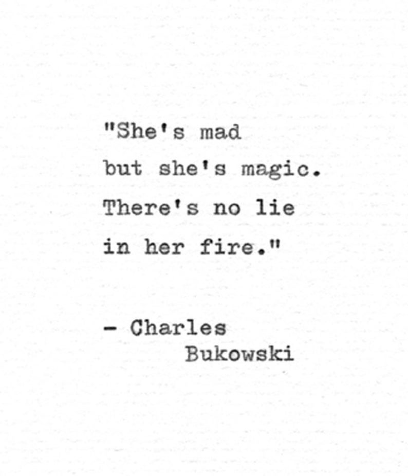 Charles Bukowski Letterpress Quote She's mad but image 1