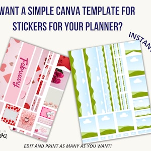 May include: Two digital planner sticker templates. One features pink and red Valentine's Day themed designs with the word "February". The other has green and blue landscape elements. Text reads "Want a simple Canva template for stickers for your planner?" and "Instant Download."