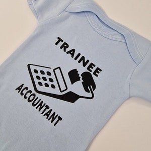 Funny Baby Grow-Printed-Trainee Accountant Baby Grow-Baby Grows-Baby Shower Gift-Premature Baby Grow-TA01