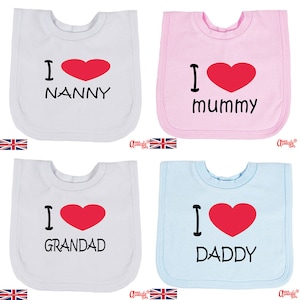 I Love my Family Baby Bibs - Daddy, Mummy, Grandma, Nanny, Grandad, Sister, Brother, Auntie, Uncle - Custom Baby Bib