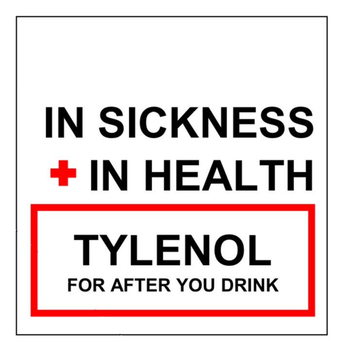 PRINTABLE Hangover Kit in Sickness in Health Tylenol Tags Etsy