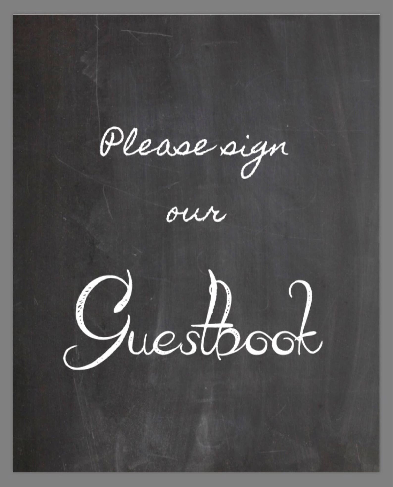 PRINTABLE 8x10 Please Sign Our Guestbook CHALKBOARD SIGN - Etsy