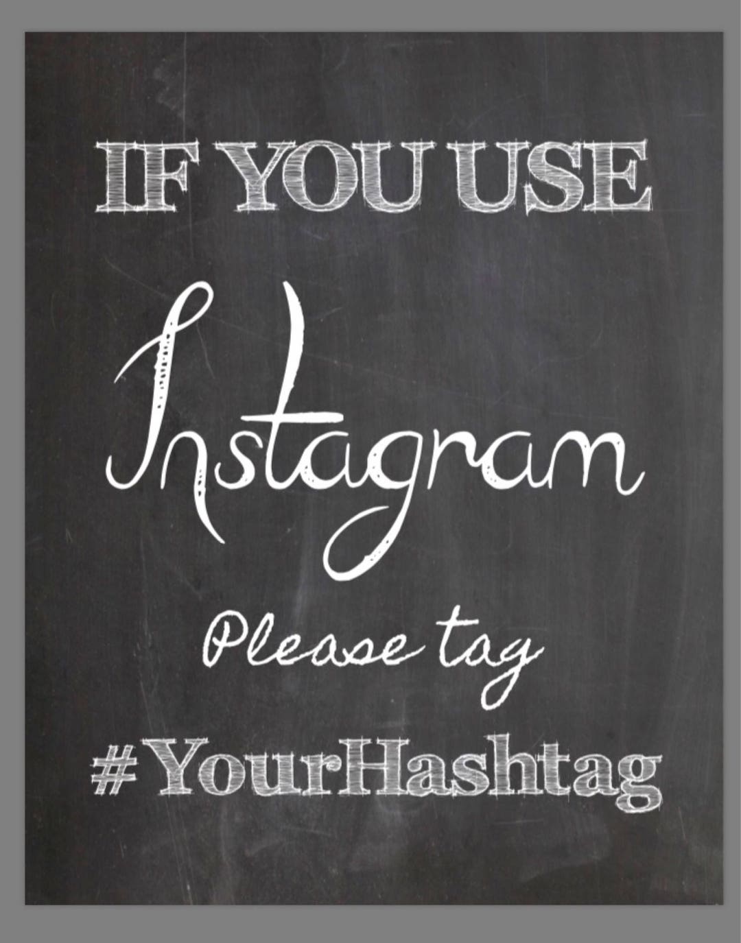 PRINTABLE 8x10 If You Use Instagram CUSTOM CHALKBOARD Sign - Etsy