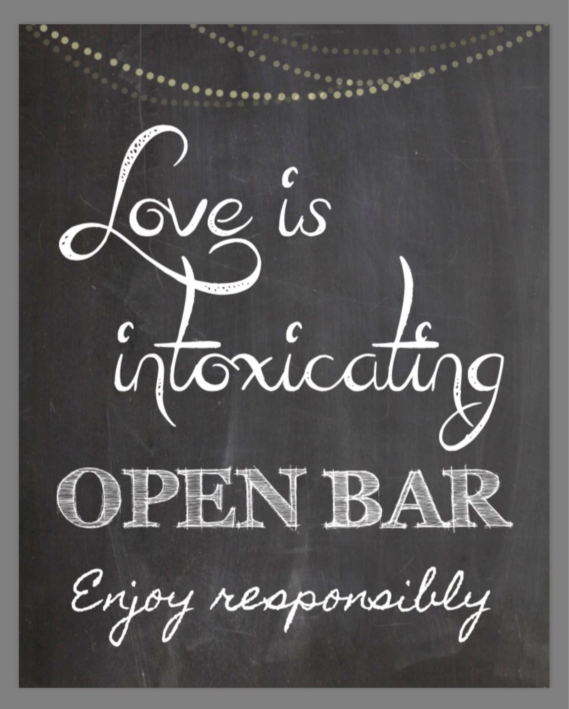 PRINTABLE 8x10 Love is Intoxicating Open Bar Enjoy Responsibly ...