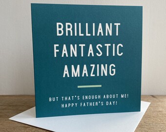 Brilliant Fantastic Amazing Father's Day Card