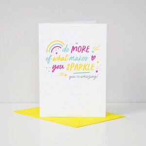Faites plus de ce qui vous fait briller Rainbow Carte de vœux citation positive