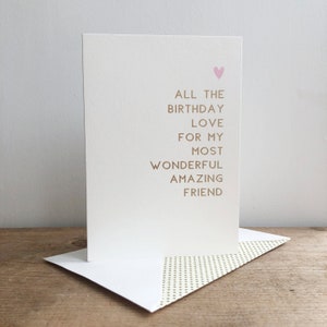 Wonderful Amazing Friend Greeting Card