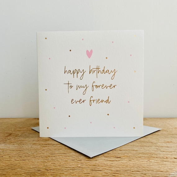 Happy Birthday to my Forever Ever Friend|Birthday Card for her|Best Friend Birthday Card
