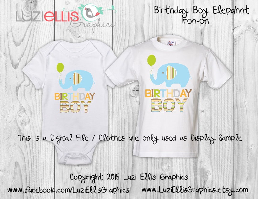 Print Your Own Iron on Birthday Boy, Elephant, Balloon, Boys Iron on