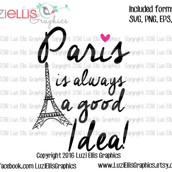 Paris is always a good idea SVG EPS DXF files for Vinyl Cutting Projects - diy instant download - cutting files - iron-on png transfer