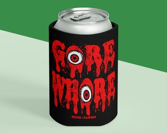 GORE WHRE Can Cooler, macabre beer koozie, horror movie beer koozie, horror can cooler, funny beer koozie, rated r movie can cooler