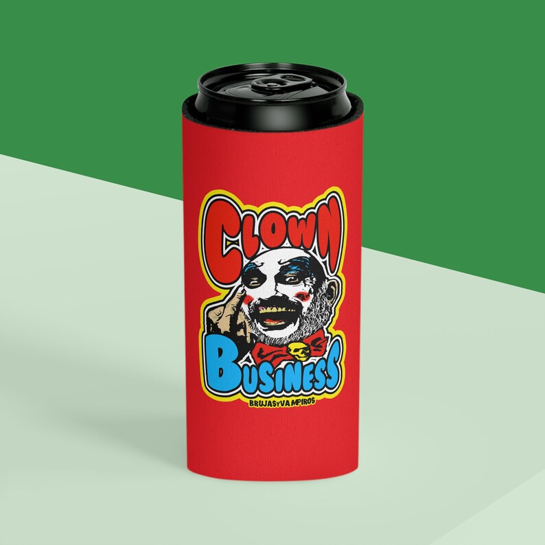 Clown Business Can Cooler, clown beer koozie, horror movie clown beer koozie, horror can cooler, captain spaulding beer koozie can cooler image 2
