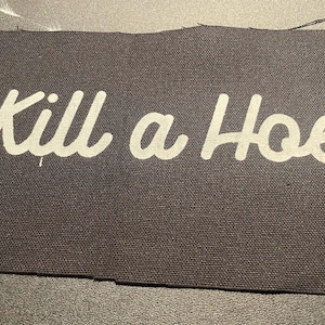 Kill A Hoe パッチ、面白いカラーパッチ、サグライフ！あらゆるキラーのための手作りパッチ！