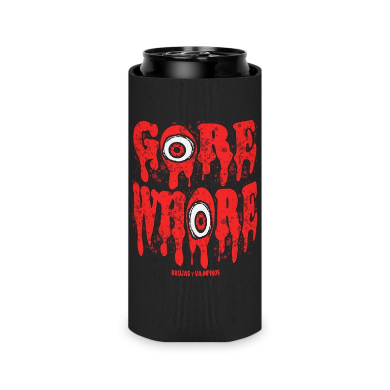 GORE WHRE Can Cooler, macabre beer koozie, horror movie beer koozie, horror can cooler, funny beer koozie, rated r movie can cooler image 6