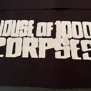 House of 1000 patch , horror movie patch , halloween , spooky season , horror patches , 1000 corpses patch