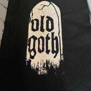 Old Goth patch, Goth life, Goth Forever, Goth patch