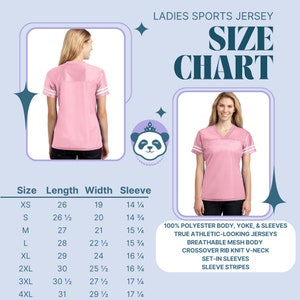 May include: Size chart for a women's sports jersey. The chart shows the size, length, width, and sleeve length in inches. The jersey is pink with white sleeve stripes. The text on the chart says "Ladies Sports Jersey" and "Size Chart".