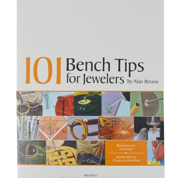 101 Bench Tip for Jewelers Book par Alan Revere Jewelry Making Book Guide - PUB-121.00